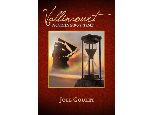 VALLINCOURT novel by Joel Goulet VALLINCOURT novel by Joel Goulet