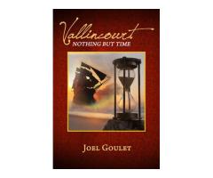 VALLINCOURT novel by Joel Goulet VALLINCOURT novel by Joel Goulet